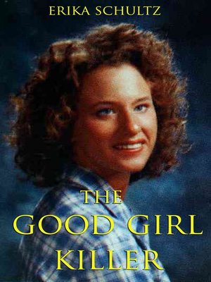 cover image of The Good Girl Killer